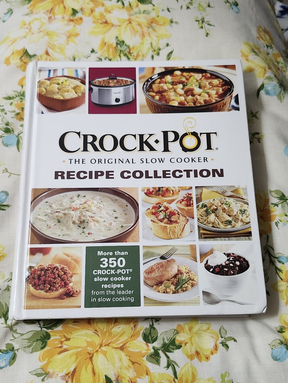 "Crock-Pot: The Original Slow Cooker Recipe Collection" Cookbook